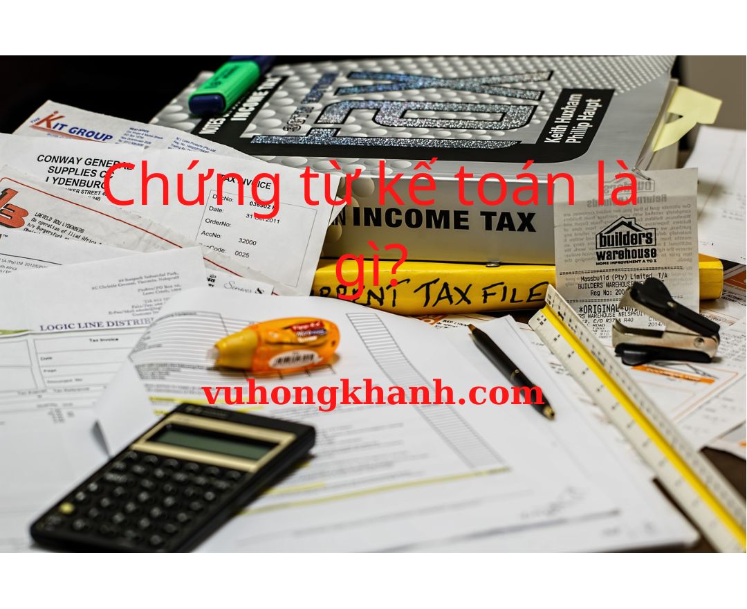 chung-tu-ke-toan-la-gi