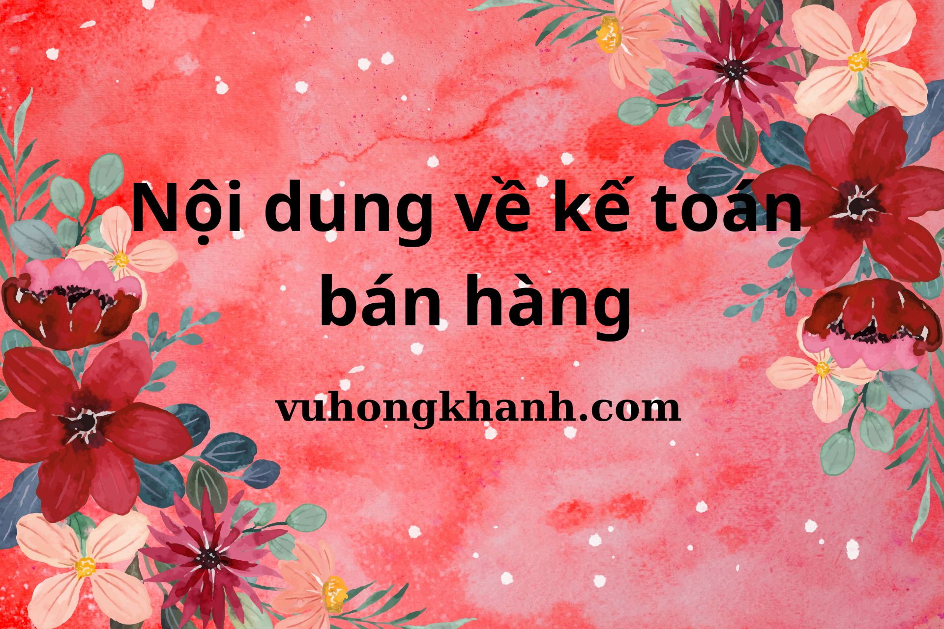 mo-ta-cong-viec-ke-toan-ban-hang
