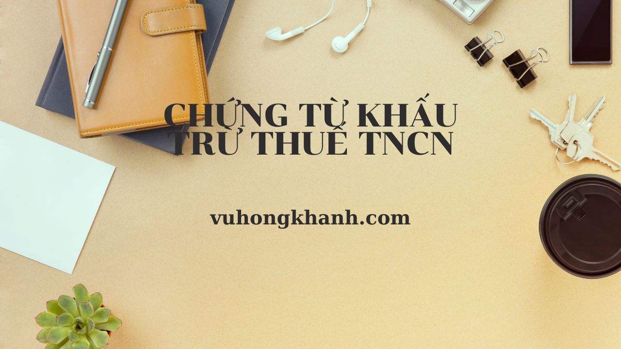 chung-tu-khau-tru-thue-tncn