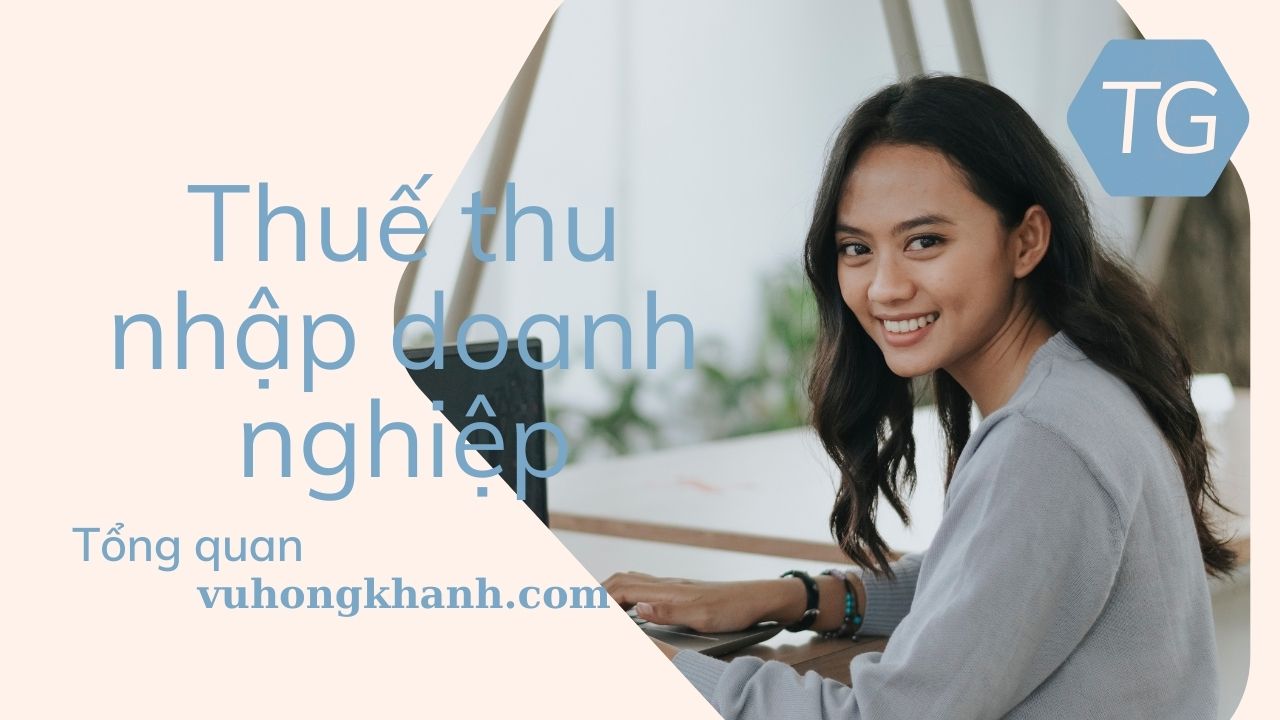thue-thu-nhap-doanh-nghiep-la-gi