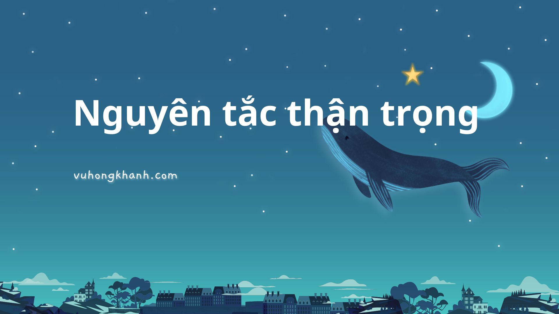 nguyen-tac-than-trong